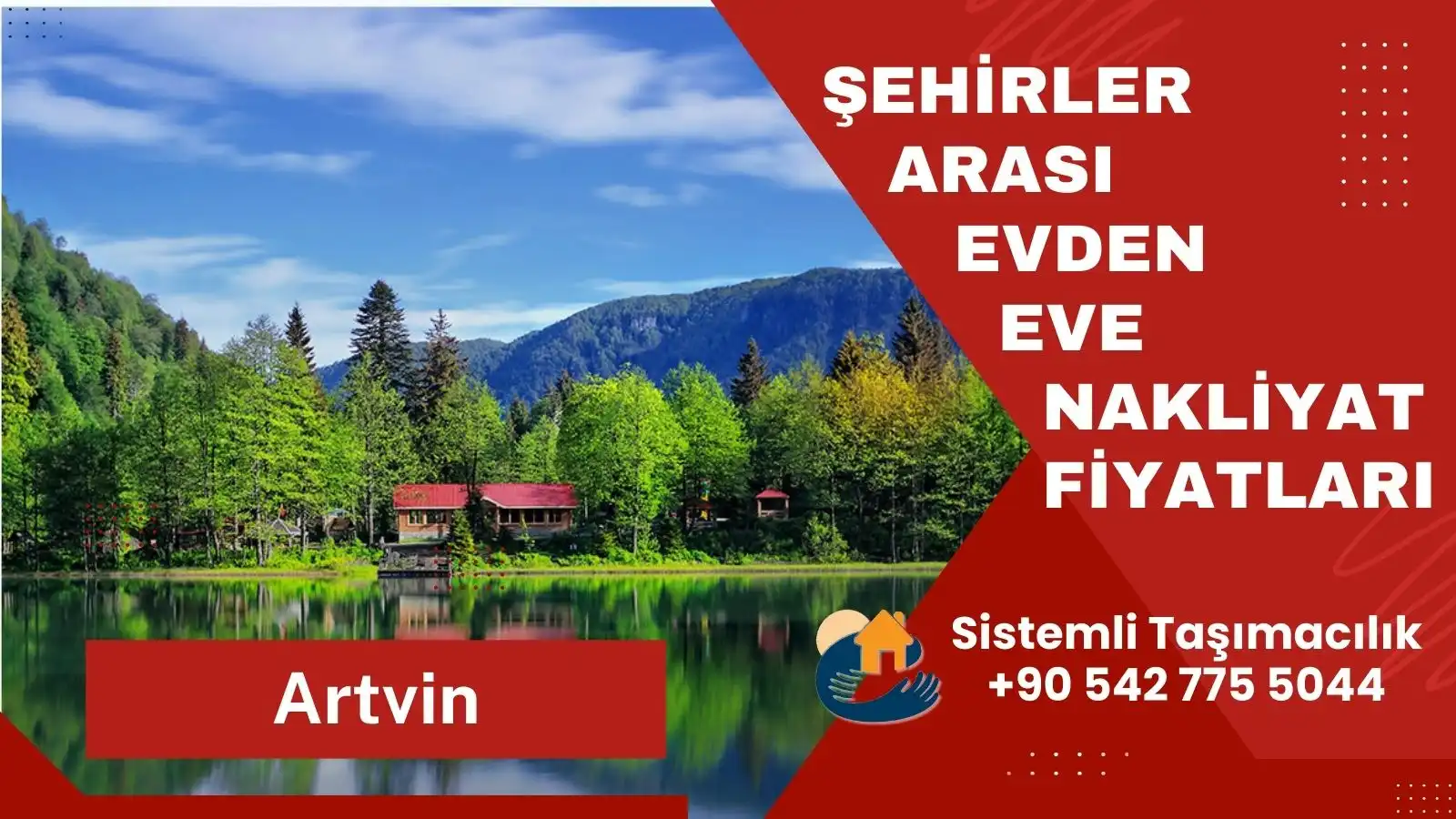 Artvin Rize şehirler arası evden eve nakliyat hizmeti