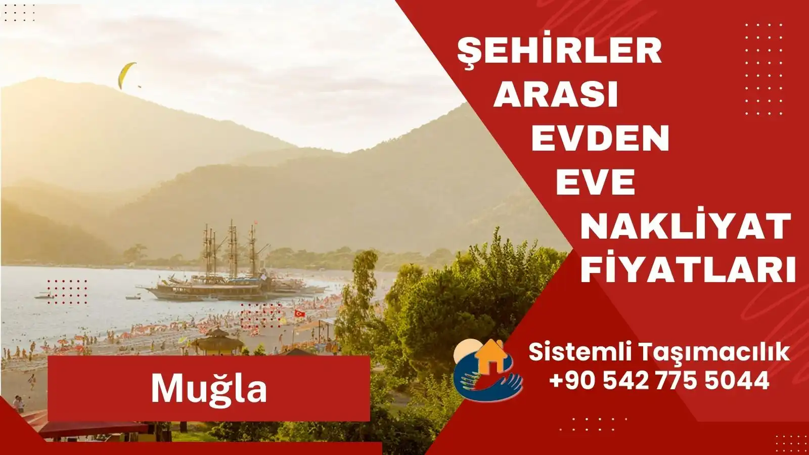 Muğla Nevşehir şehirler arası evden eve nakliyat hizmeti
